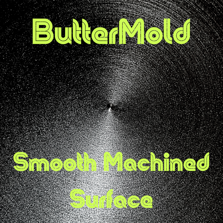 ButterMold Series