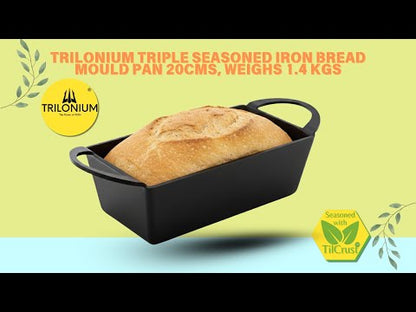 Trilonium Triple seasoned Iron bread mould pan 20cms, weighs 1.4 kgs